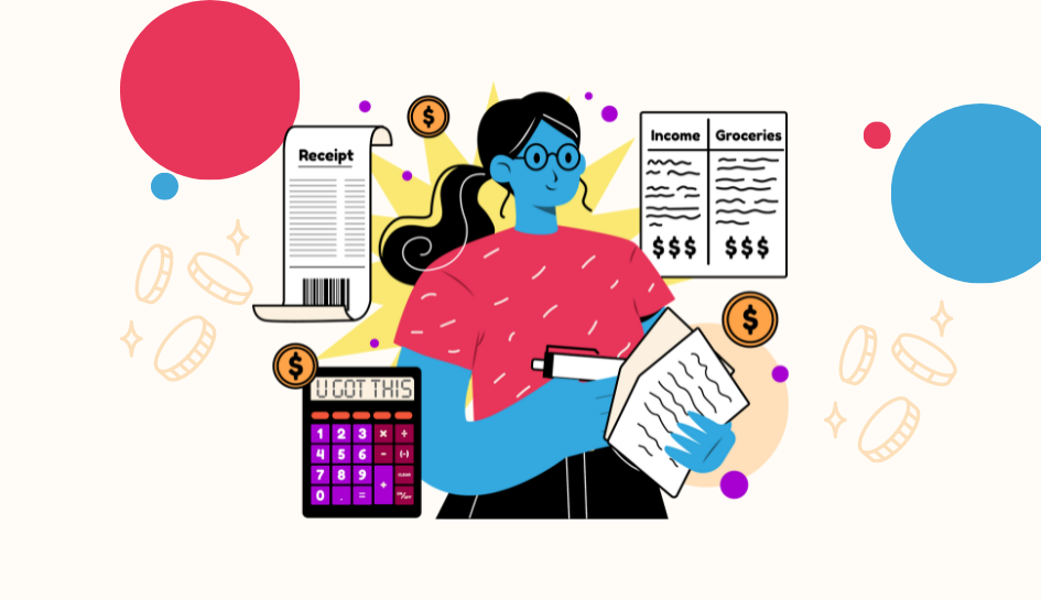 Cartoon drawing of woman half smiling while holding a pen and paper. A calculator on her left says 'U GOT THIS', on her right is a drawing of an income and grocery list.